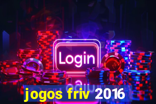 jogos friv 2016